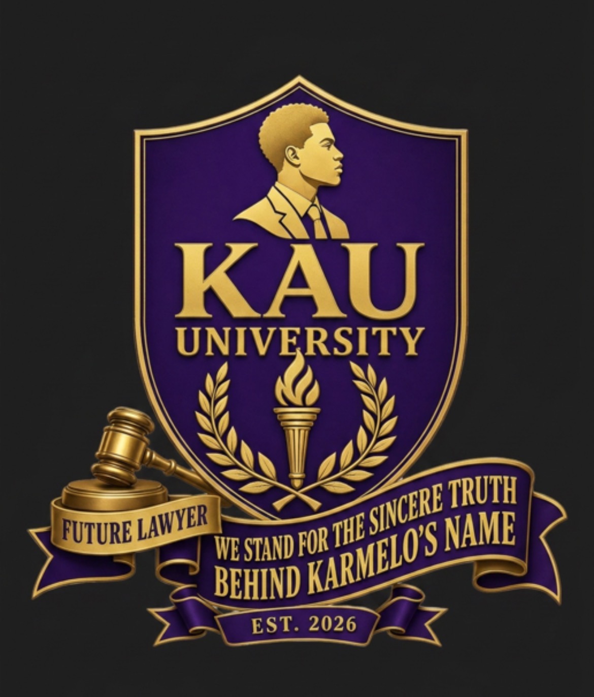 KAU University crest — supporter-made tribute art: Future Lawyer, We stand for the sincere truth behind Karmelo's name